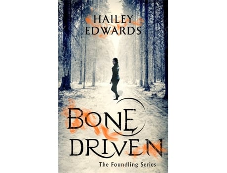 Livro Bone Driven de Hailey Edwards (Inglês)