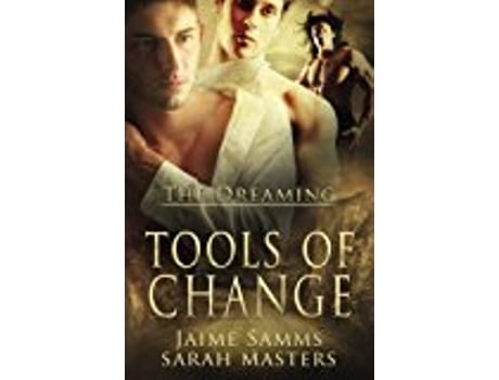 Livro Tools Of Change Volume 2 The Dreaming de Jaime Samms (Inglês)