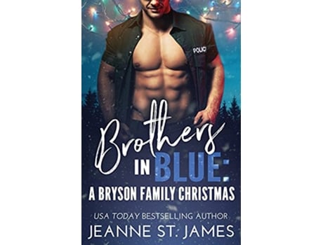 Livro Brothers in Blue A Bryson Family Christmas de Jeanne St James (Inglês)