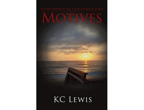 Livro Motives Second Book of the Casey Rickman Series de Kc Lewis (Inglês)