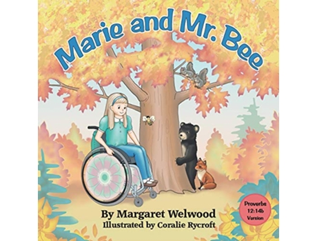 Livro Marie and Mr Bee Proverbs 1214b Version de Margaret Welwood (Inglês)