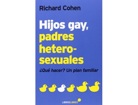 Livro Hijos Gay, Padres Heterosexuales de Richard Cohen (Espanhol)