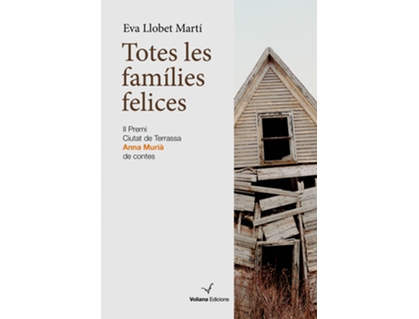 Livro Totes Les Famílies Felices de Eva Llobet Martí (Catalão)