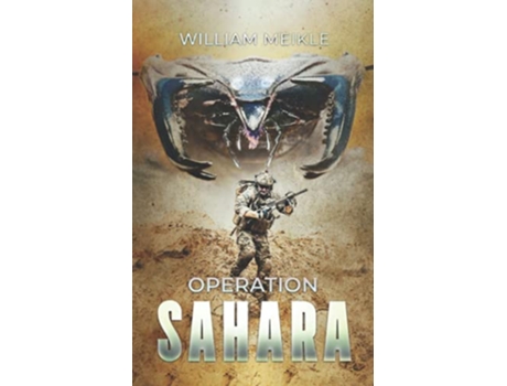 Livro Operation Sahara SSquad de William Meikle (Inglês)