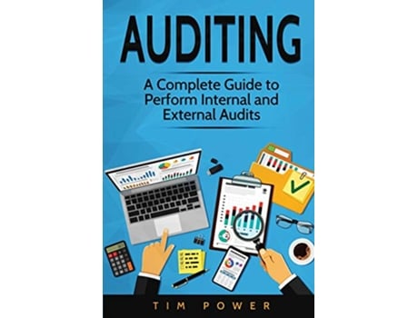 Livro Auditing A Complete Guide to Perform Internal and External Audits de Tim Power (Inglês)