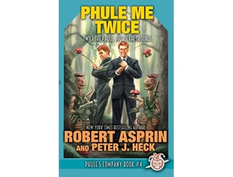 Livro Phule Me Twice de Robert Asprin e Peter J Heck (Inglês)