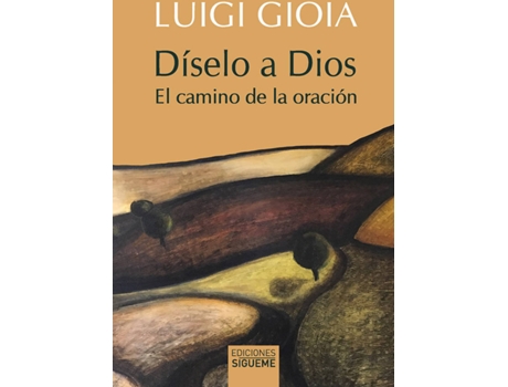 Livro Díselo A Dios de Luigi Gioia (Espanhol)