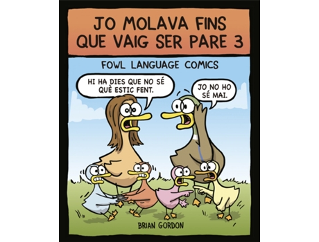 Livro Jo Molava Fins Que Vaig Ser Pare 3 de Brian Gordon (Catalão)