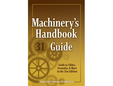 Livro machinery's handbook guide de john amiss,franklin jones,henry ryffel (inglês)