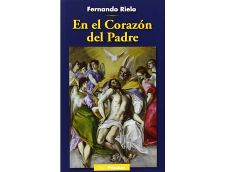 Livro En El Corazón Del Padre de Fernando Rielo Pardal (Espanhol)