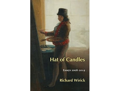 Livro Hat of Candles Essays 20082019 de Richard Wirick (Inglês)