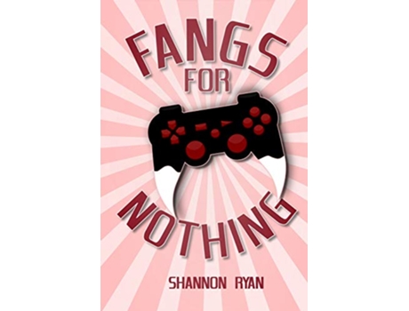 Livro Fangs for Nothing de Shannon Ryan (Inglês)