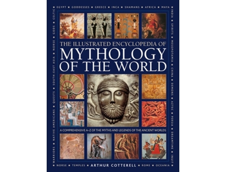 Livro Mythology of the World, Illustrated Encyclopedia of de Arthur Cotterell (Inglês - Capa Dura)