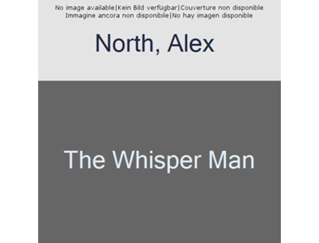 Livro Whisper Man de Alex North (Inglês)