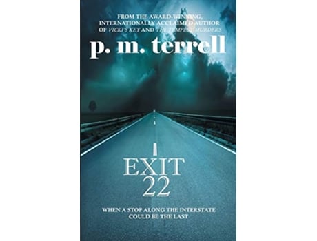 Livro Exit 22 1 Black Swamp Mysteries de pm terrell (Inglês)