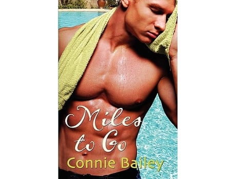 Livro Miles to Go de Connie Bailey (Inglês)