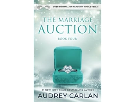 Livro The Marriage Auction Book Four de Audrey Carlan (Inglês)