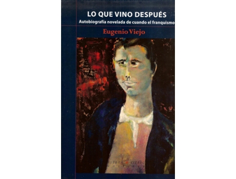 Livro Lo Que Vino Despues de Eugenio Viejo (Espanhol)