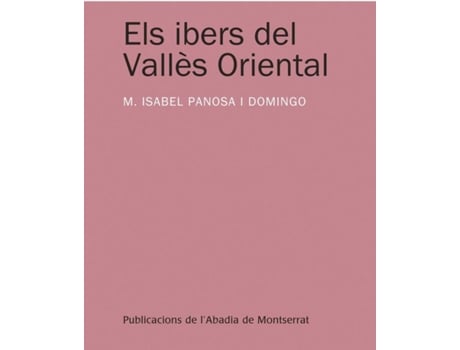 Livro Els Ibers Del Vallès Oriental de Mª Isabel Panosa I Domingo (Catalão)