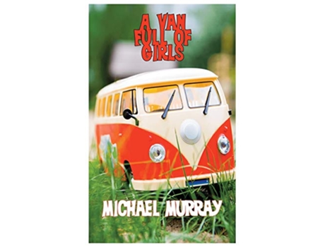 Livro Van Full of Girls de Michael Murray (Inglês)