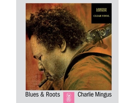 Vinil Charlie Mingus Blues & Roots