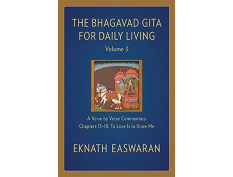 Livro the bhagavad gita for daily living, volume 3 de eknath easwaran (inglês)