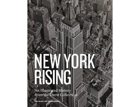 Livro New York Rising de Thomas Mellins e Kate Ascher (Inglês - Capa Dura)