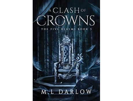 Livro A Clash of Crowns de M L Darlow (Inglês)