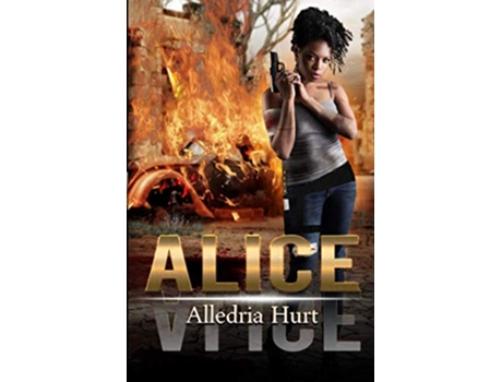 Livro Alice de Alledria Hurt (Inglês)