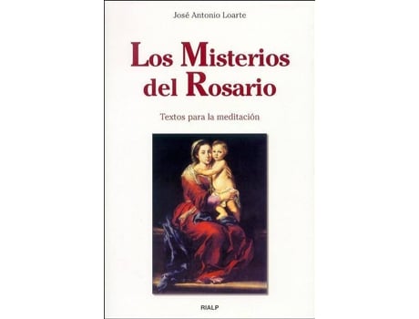 Livro Los Misterios Del Rosario de José Antonio Loarte