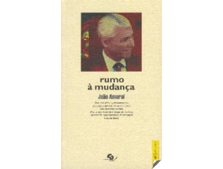 Livro Rumo A Mudança de Joao Amaral (Português)