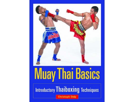 Livro muay thai basics de christoph delp (inglês)