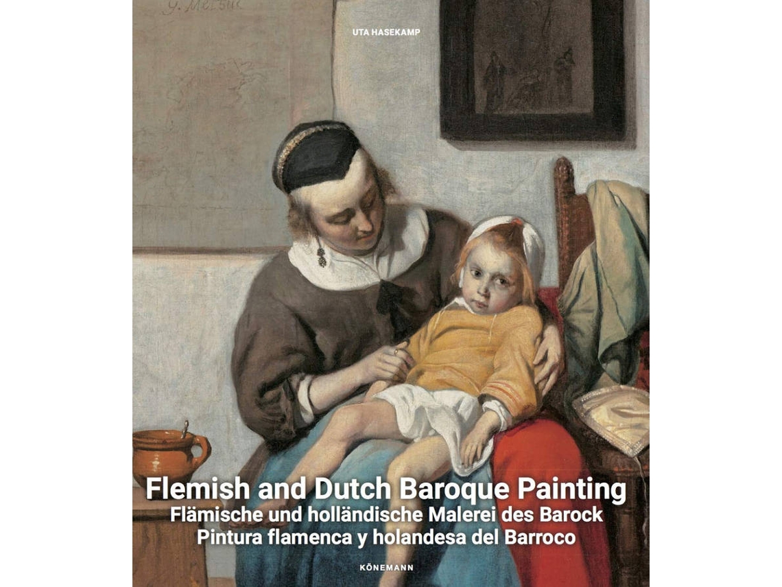 Livro Pintura Flamenca Y Holandesa Del Barroco De Hasekamp Uta Espanhol Wortenpt 4583