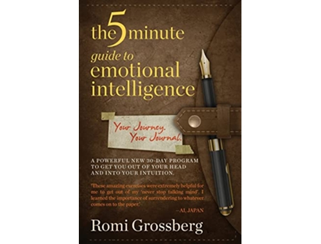 Livro The 5Minute Guide to Emotional Intelligence Your Journey Your Journal de Romi Grossberg Damonza Books Made Awesome (Inglês)