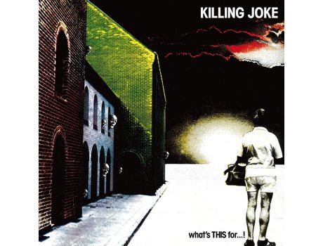 CD Killing Joke What`S This For...!