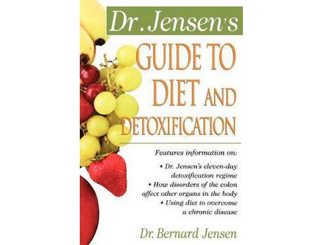 Livro Dr. JensenS Guide To Diet And Detoxification de Bernard Jensen (Inglês)