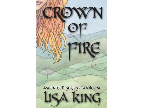 Livro Crown Of Fire: Awenmell Series Book One de Lisa King ( Inglês )