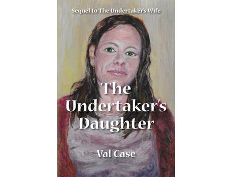 Livro The Undertaker'S Daughter de Val Case ( Inglês )