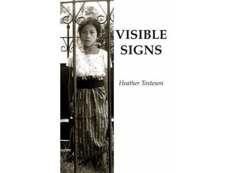 Livro Visible Signs de Heather Tosteson ( Inglês )