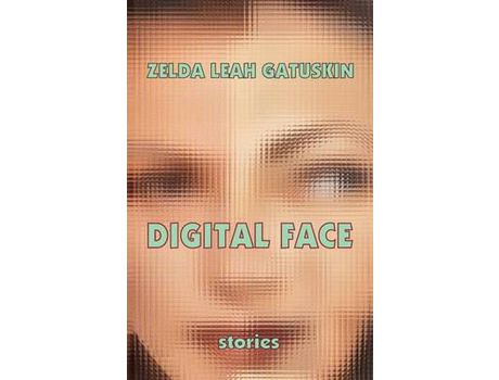 Livro Digital Face: Short Stories de Zelda Leah Gatuskin ( Inglês )