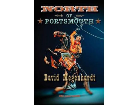 Livro North Of Portsmouth de David Megenhardt ( Inglês )