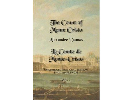 Livro The Count Of Monte Cristo, Volume 2: Unabridged Bilingual Edition: English-French de Alexandre Dumas ( Inglês )