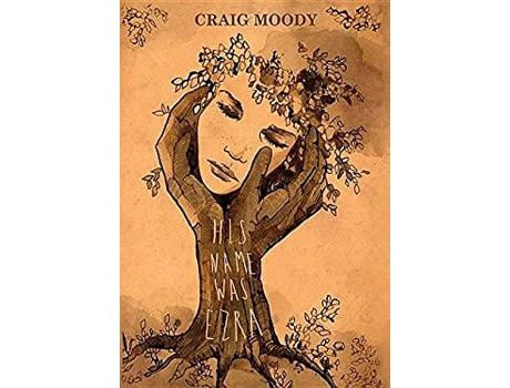 Livro His Name Was Ezra de Craig Moody ( Inglês )