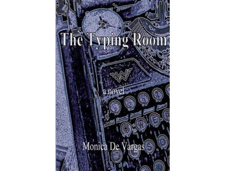 Livro The Typing Room de Monica De Vargas ( Inglês )