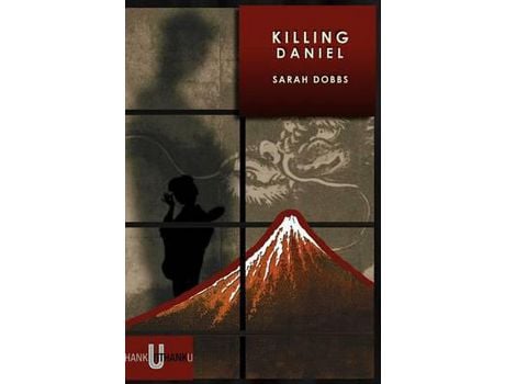 Livro Killing Daniel de Sarah Dobbs ( Inglês )