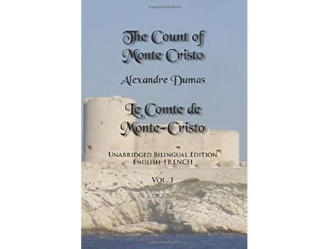 Livro The Count Of Monte Cristo, Volume 1: Unabridged Bilingual Edition: English-French de Alexandre Dumas ( Inglês )