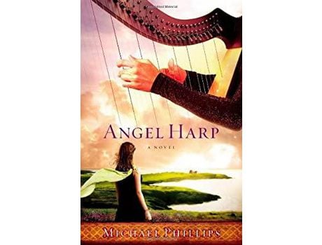 Livro Angel Harp: A Novel de Michael Phillips ( Inglês )