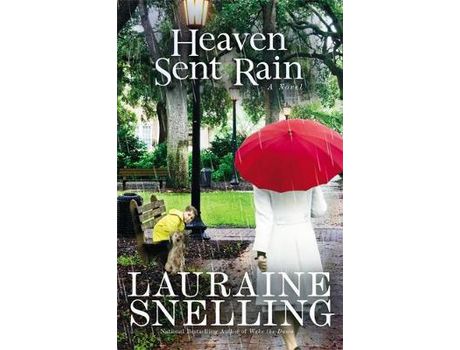 Livro Heaven Sent Rain: A Novel de Lauraine Snelling ( Inglês )