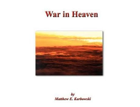 Livro War In Heaven de Matthew E. Karbowski ( Inglês )