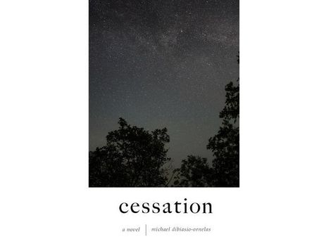 Livro Cessation de Michael DiBiasio-Ornelas ( Inglês )